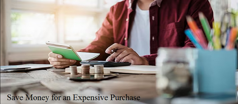 Tricks to Save Money for an Expensive Purchase You Don't Want to Skip